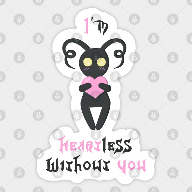 I'm Heartless Without You Sticker by Spring Heart